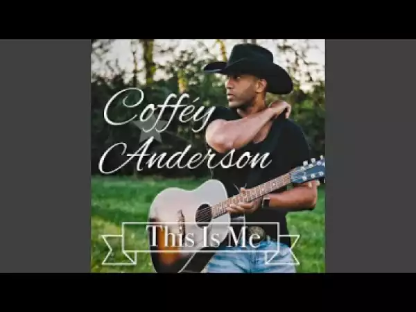 Coffey Anderson - Glad Your Mine